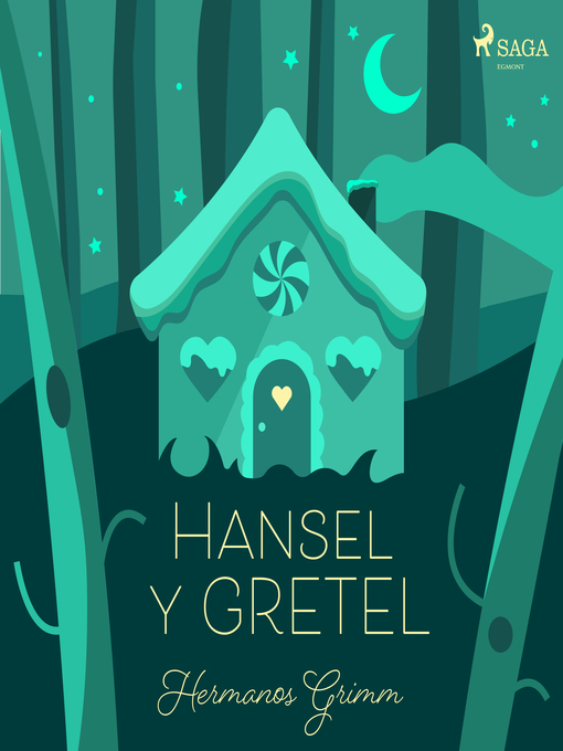 Title details for Hansel y Gretel by Hermanos Grimm - Wait list